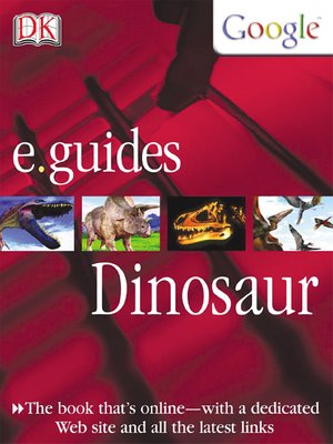 cover image of DK/Google E.guides: Dinosaur